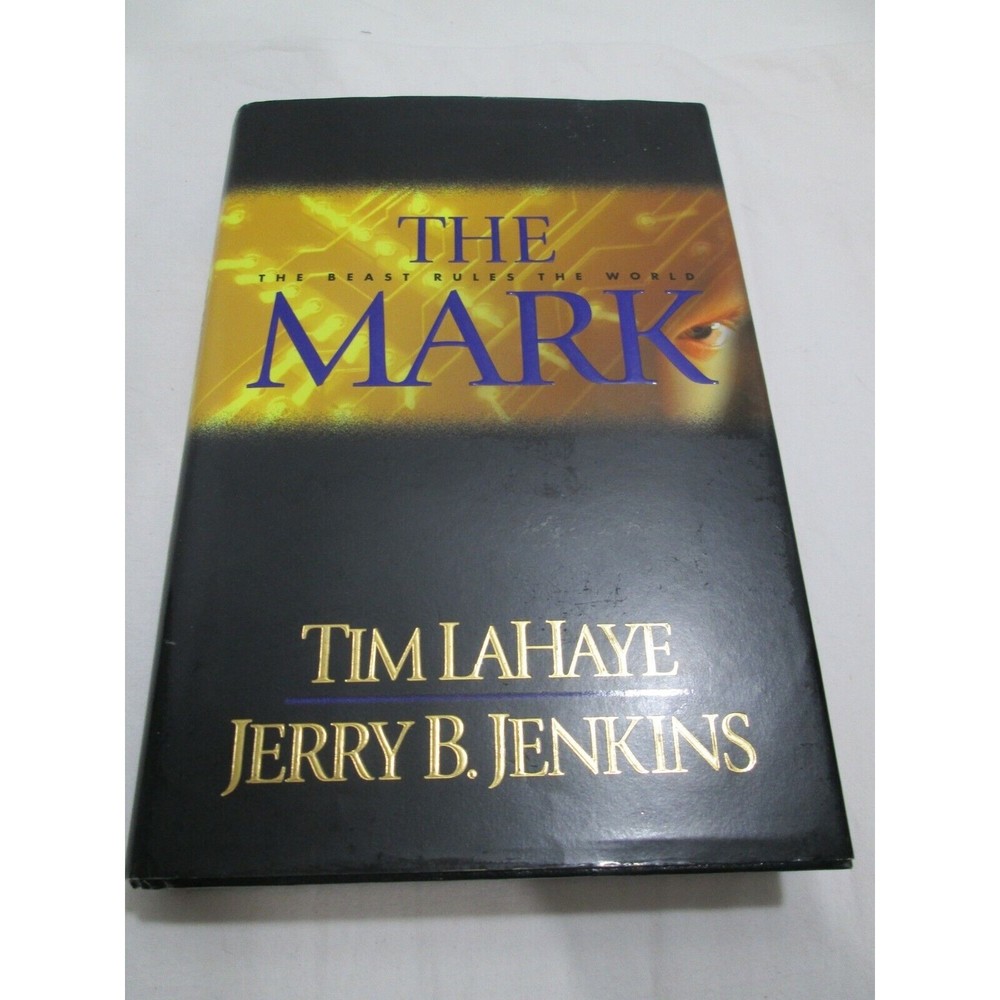 The Mark: The Beast Rules the World [Left Behind No. 8]